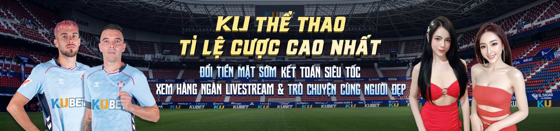 Banner KU Thể Thao với hình cầu thủ bóng đá và hai người mẫu trong sân vận động quảng bá tỉ lệ cược cao của Kubet Vietnam